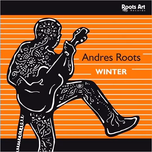 Winter. Andres Roots / Roots Art.
Gold’n’Fish. Tanel Padar Blues Band /
Crunch Industry