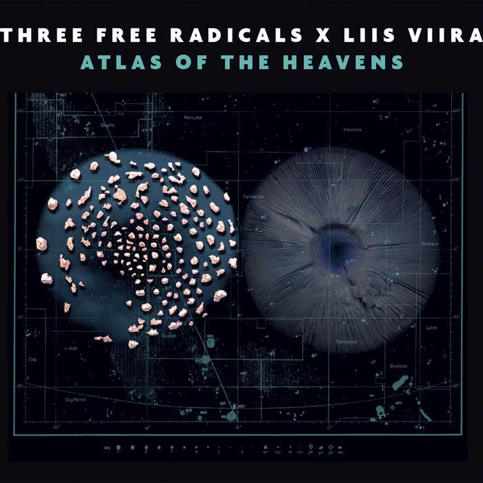 Atlas of the Heavens. Three Free Radicals X Liis Viira / Improtest Records